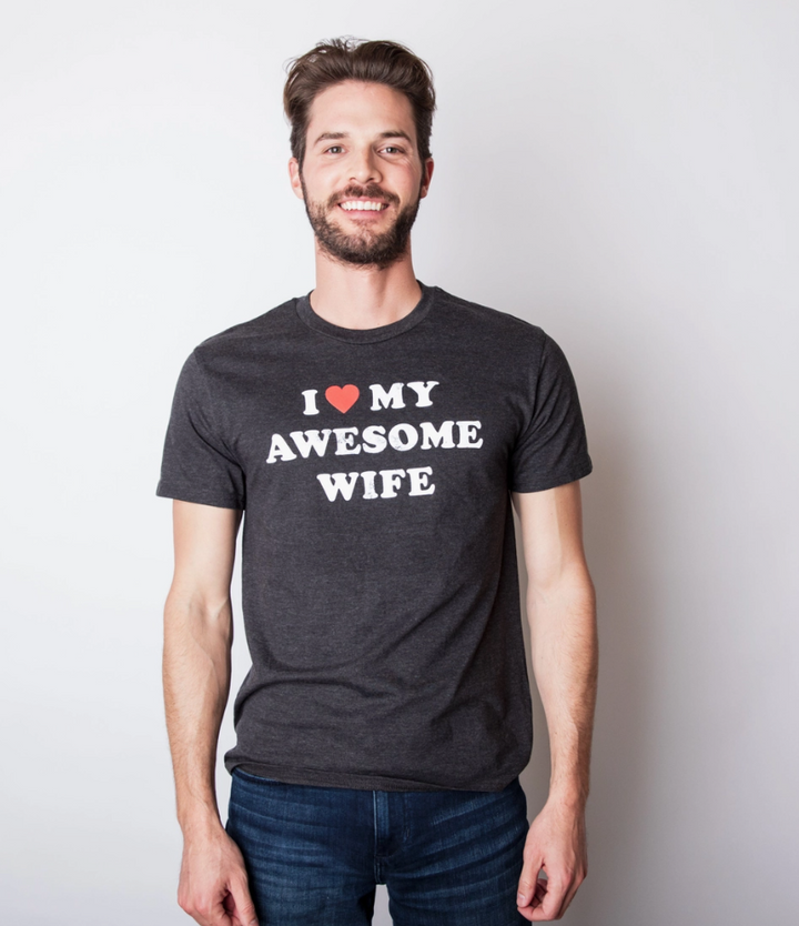 I Love My Awesome Wife T-Shirt