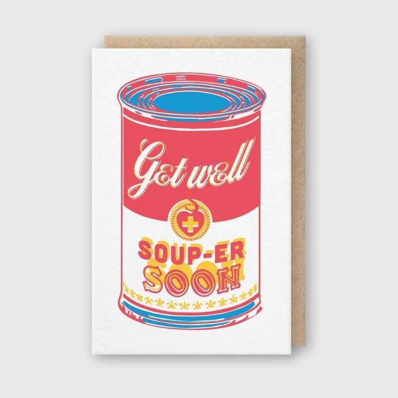 Pike Street Press Letterpress Get Well Greeting Card – Souper Soon | 3 3/8"
X 5 3/8