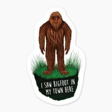 Saw Bigfoot Lake Chelan Name Drop Sticker