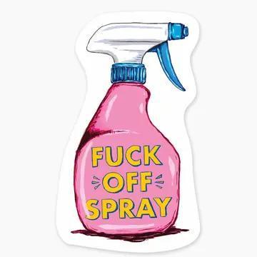 Fuck Off Spray 3" Art Sticker