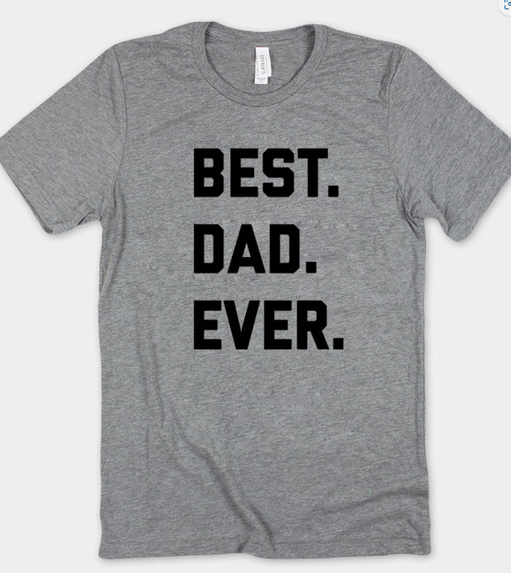 Best Dad Ever - Dad Father&