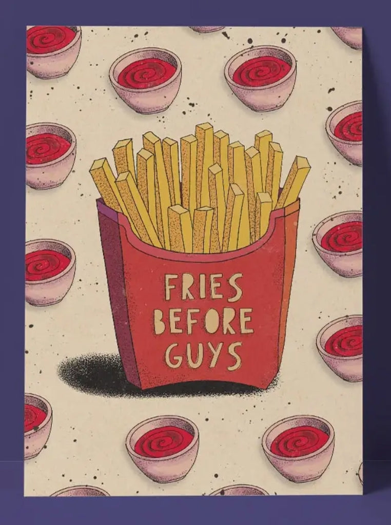 Fries Before Guys Card