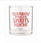 Bourbon Makes Spirits Bright Bourbon Whiskey Rocks Glass
