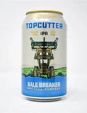 Bale Breaker - Topcutter IPA - 12oz