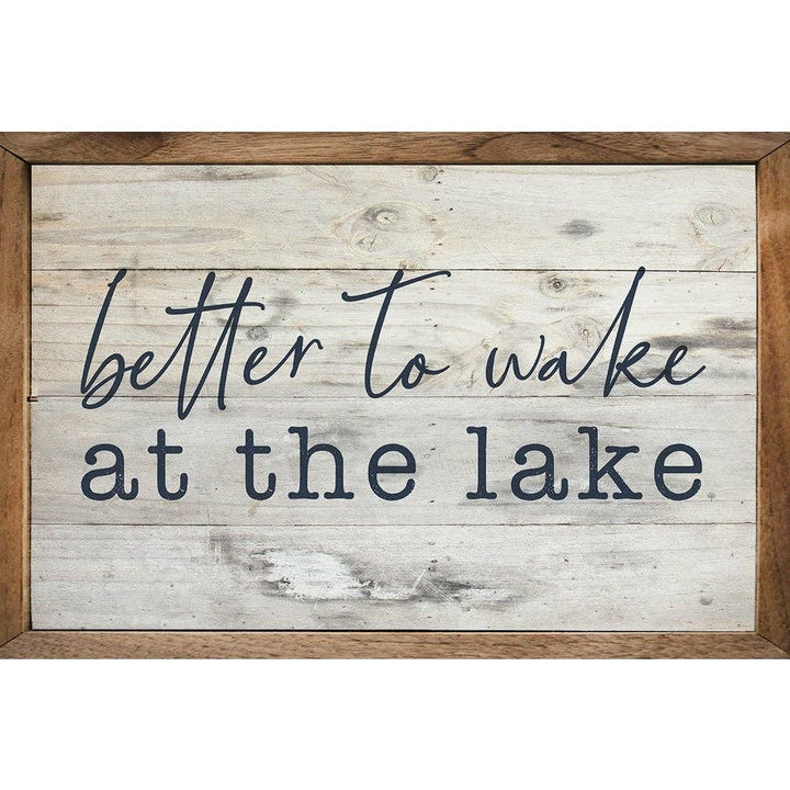 Better To Wake At The Lake Whitewash