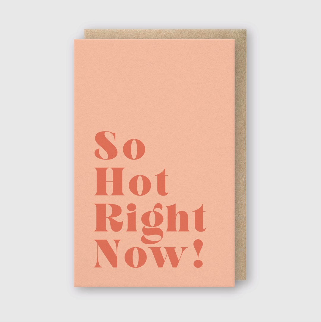 So Hot Right Now