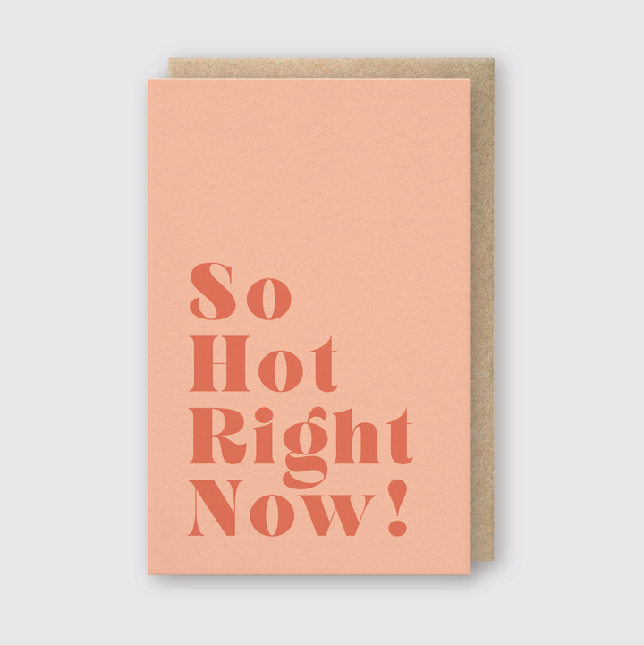 So Hot Right Now