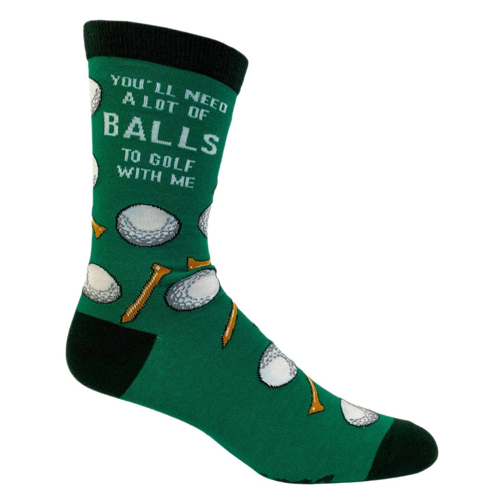 Mens Youll Need A Lot Of Balls To Golf With Me Socks Golfing