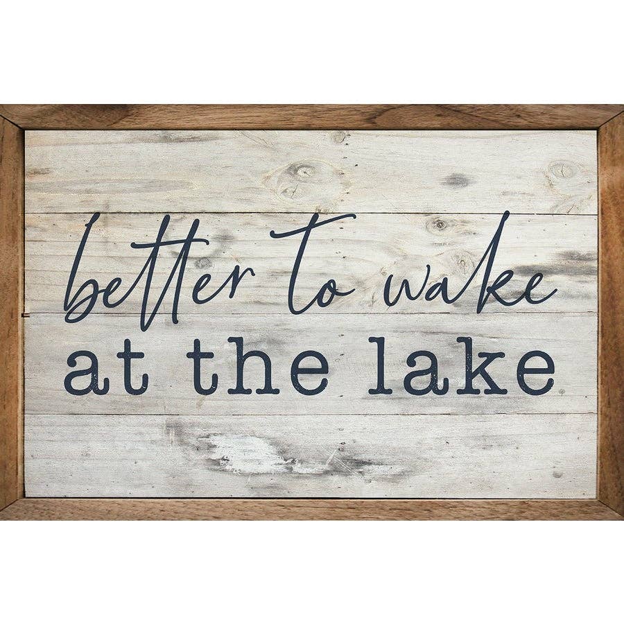 Better To Wake At The Lake Whitewash