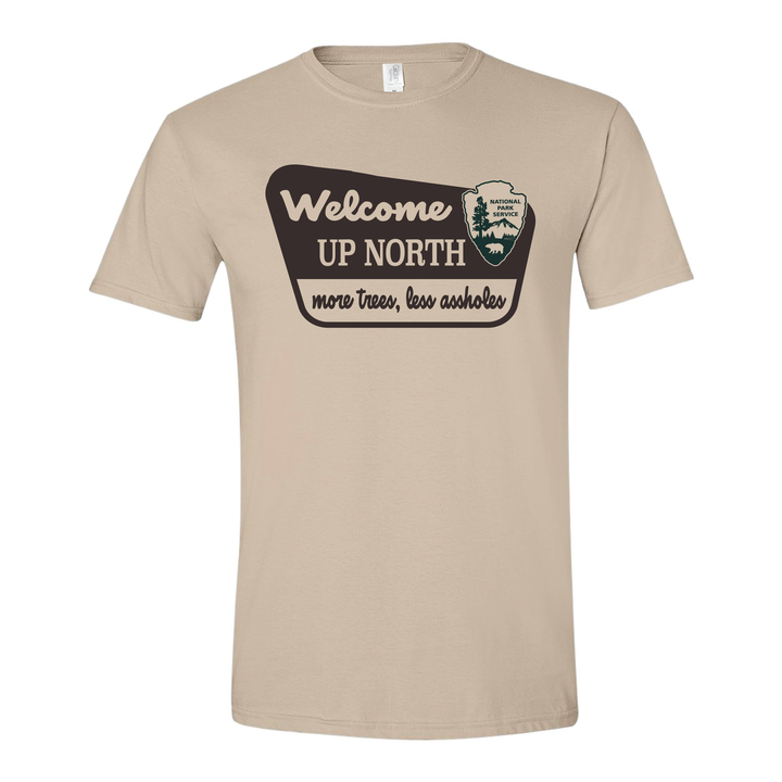 Welcome Up North T Shirt